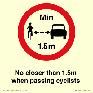 No closer than 1.5m when passing cyclists